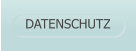 DATENSCHUTZ